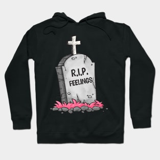 RIP Feelings Hoodie